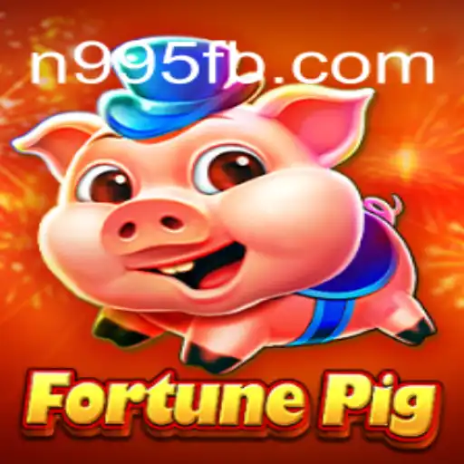 FortunePig: Descubra o Jogo Que Está Conquistando o Mundo em n995.com